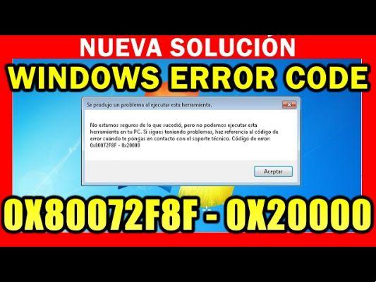 Cómo Resolver el Error 0x80072F8F Al Actualizar Windows 7 a Windows 10