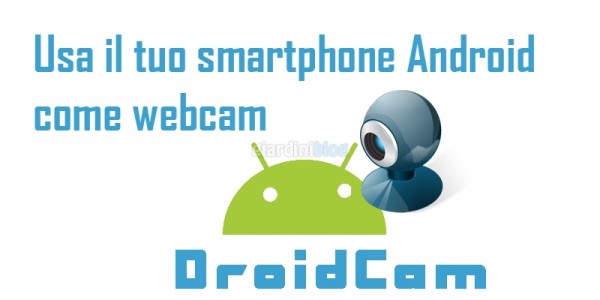 Use Android smartphone as WebCam