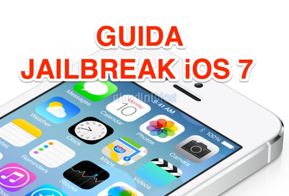 Guide Jailbreak iOS 7 – 7.0.4 pour iPhone 5S, 5C, 5, 4S, iPad Air