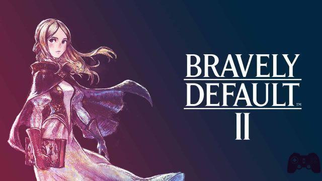 Guides Complete guide and solution [100%] - Bravely Default II