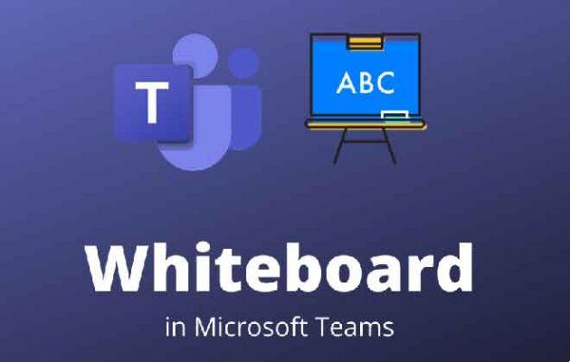 Comment utiliser le tableau blanc dans Microsoft Teams