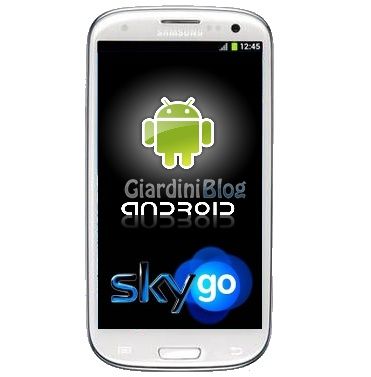 SKY GO ANDROID – DOWNLOAD AND INSTALLATION GUIDE