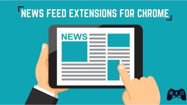 Las 5 mejores extensiones de Chrome para leer las noticias en 2022