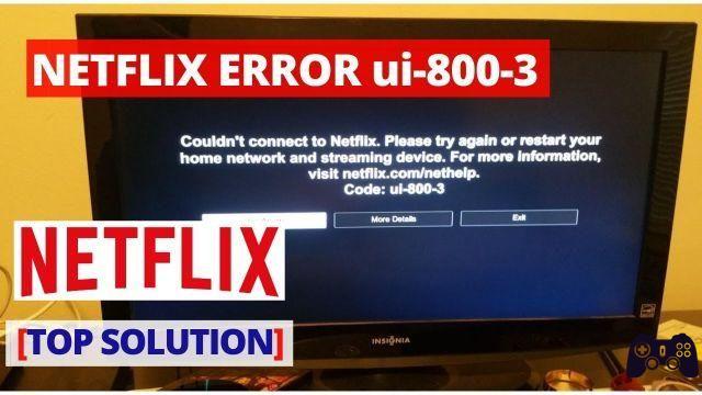 Comment réparer le code d'erreur Netflix UI-800-3