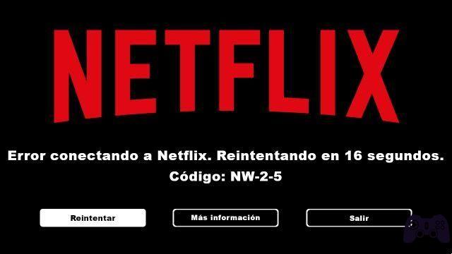 Comment réparer le code d'erreur Netflix NW-2-5