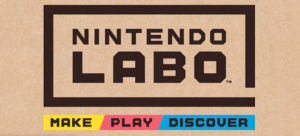 LABO especial e a importância da Virtualidade Real da Nintendo