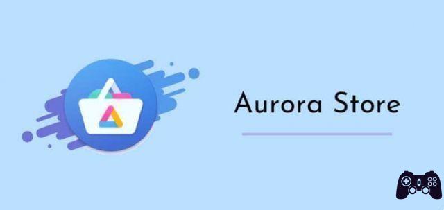 Aurora Store, the best alternative to Play Store